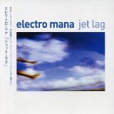 Jet Lag - Electro Mana - Kliknutím na obrázok zatvorte